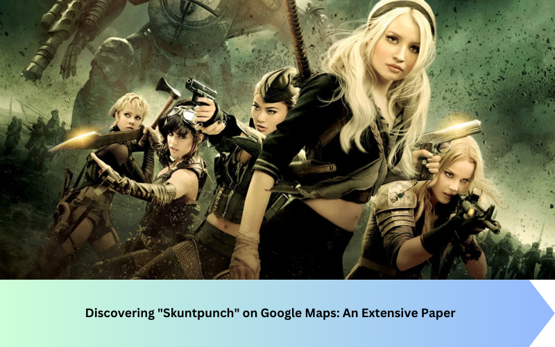 Discovering “Skuntpunch” on Google Maps: An Extensive Paper