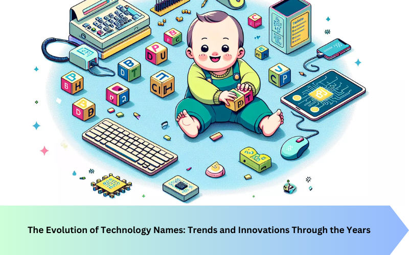 The Evolution of Technology Names: Trends and Innovations Through the Years