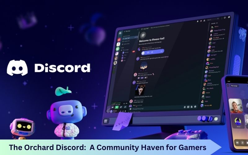 The Orchard Discord: A Community Haven for Gamers