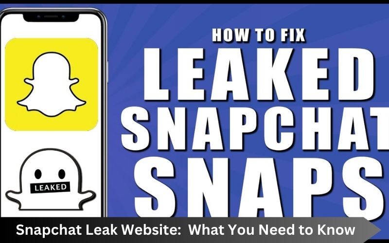 Snapchat Leak Website: What You Need to Know