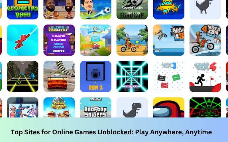 Top Sites for Online Games Unblocked: Play Anywhere, Anytime