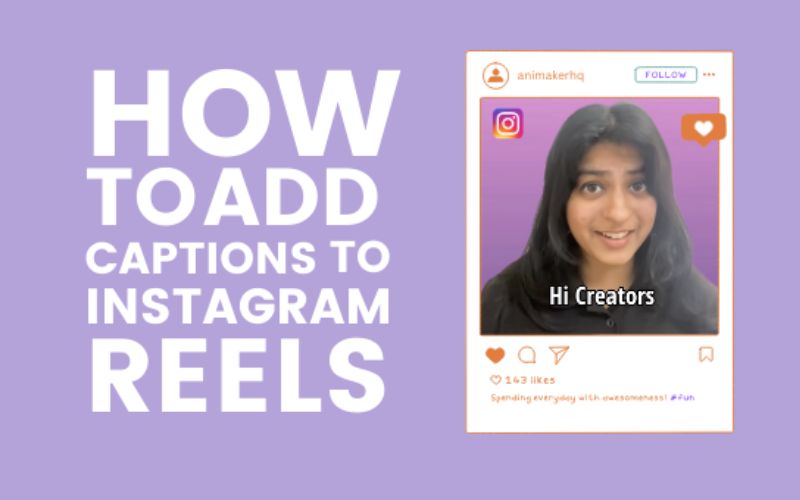 How to Add Captions to Your Reels: A Step-by-Step Guide